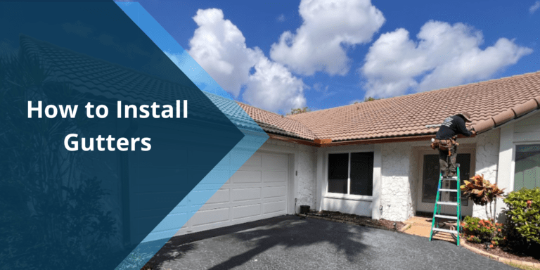 How to Install Gutters: A Comprehensive Guide